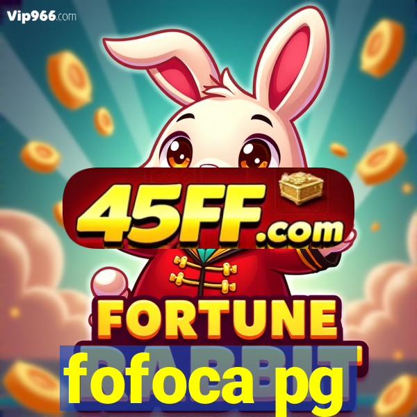 fofoca pg